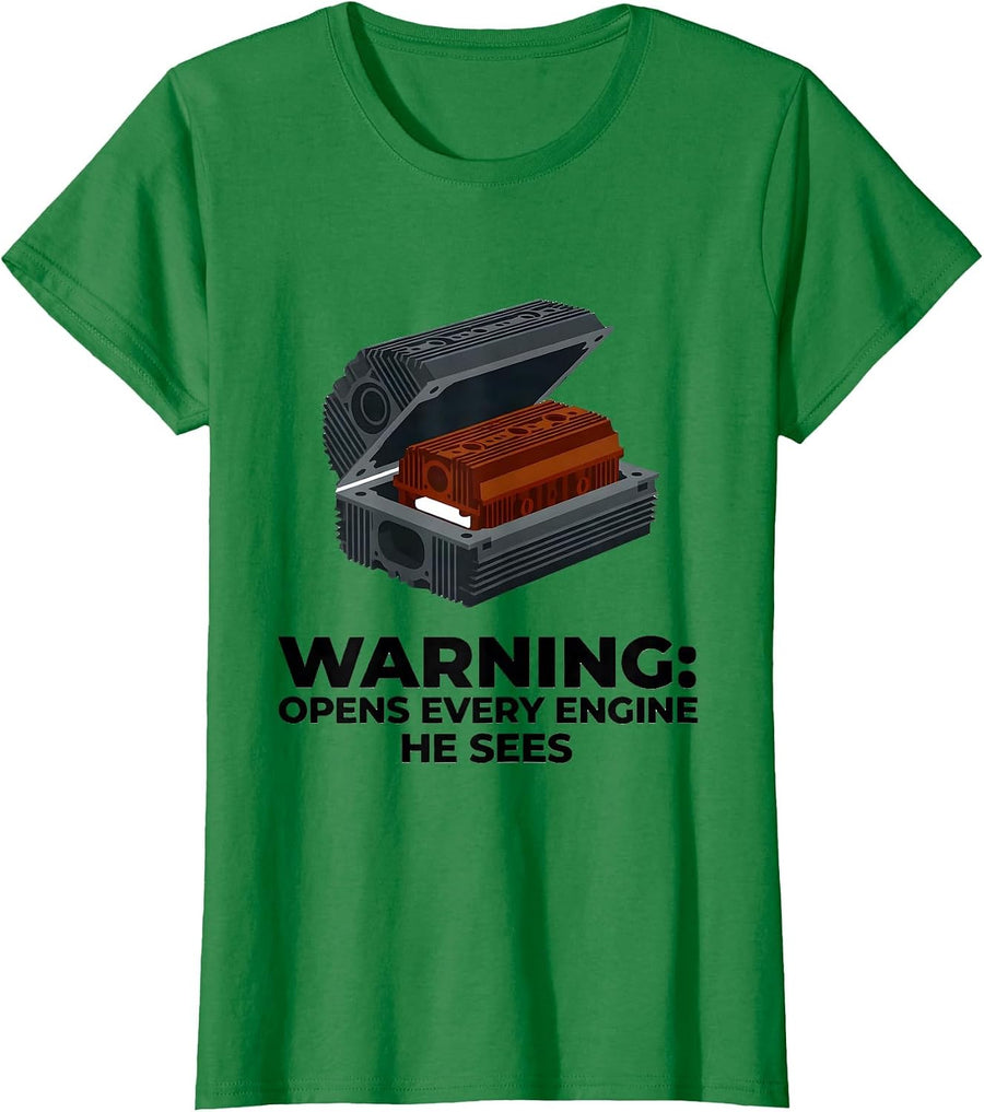 Women's Warning: Opens Every Engine He Sees Funny Mechanic Garage T-Shirt - Kelly Green
