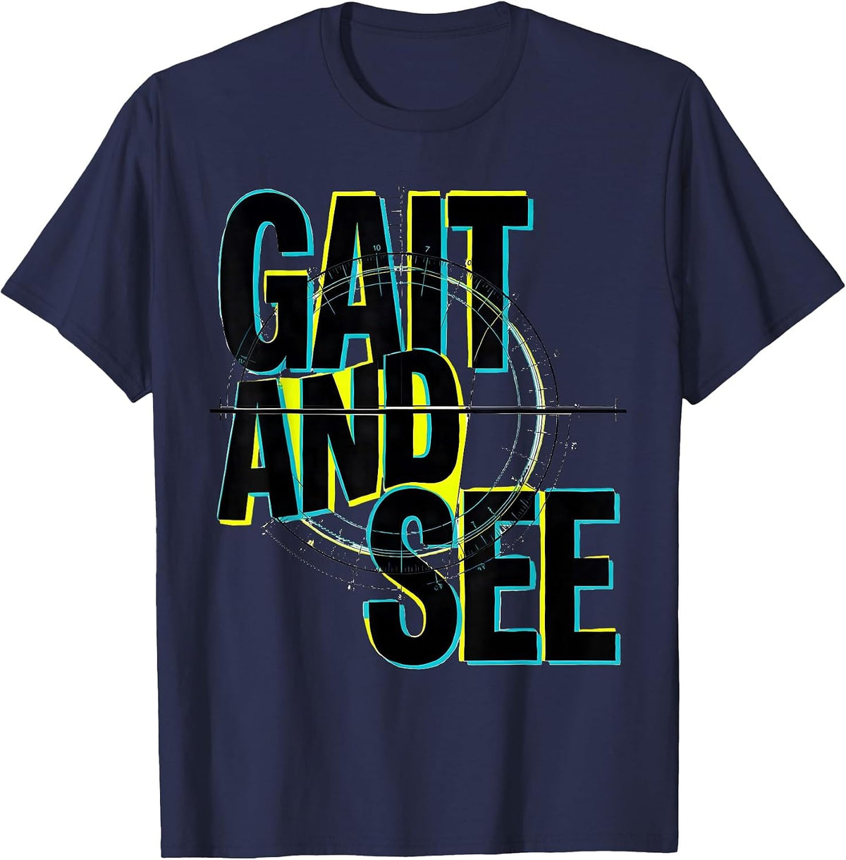 Gait And See New Wave Physical Therapist OT Gift T-Shirt - Navy Blue