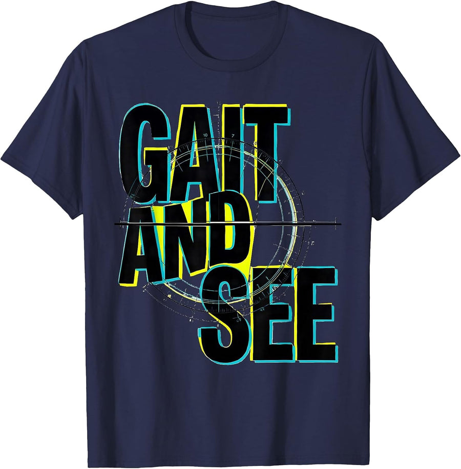 Gait And See New Wave Physical Therapist OT Gift T-Shirt - Navy Blue