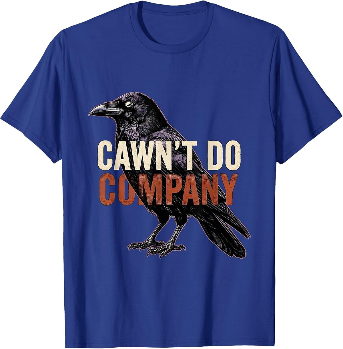 Men's Cawn't Do Company Gothic Crow Dark Humor Raven Silhouette T-Shirt - Royal Blue