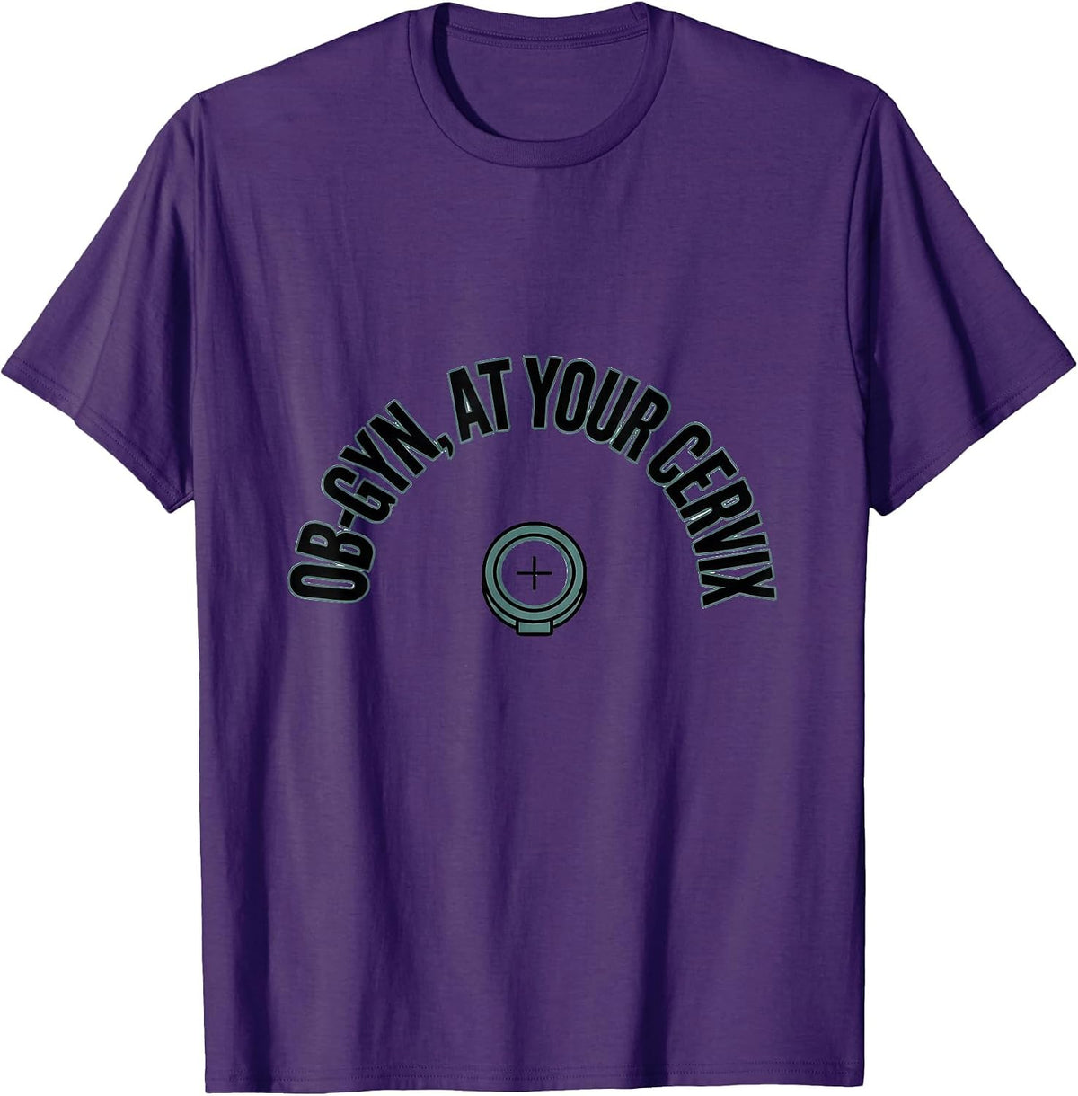 Men's OB-GYN At Your Cervix Funny OB GYN Squad Nurse T-Shirt - Purple
