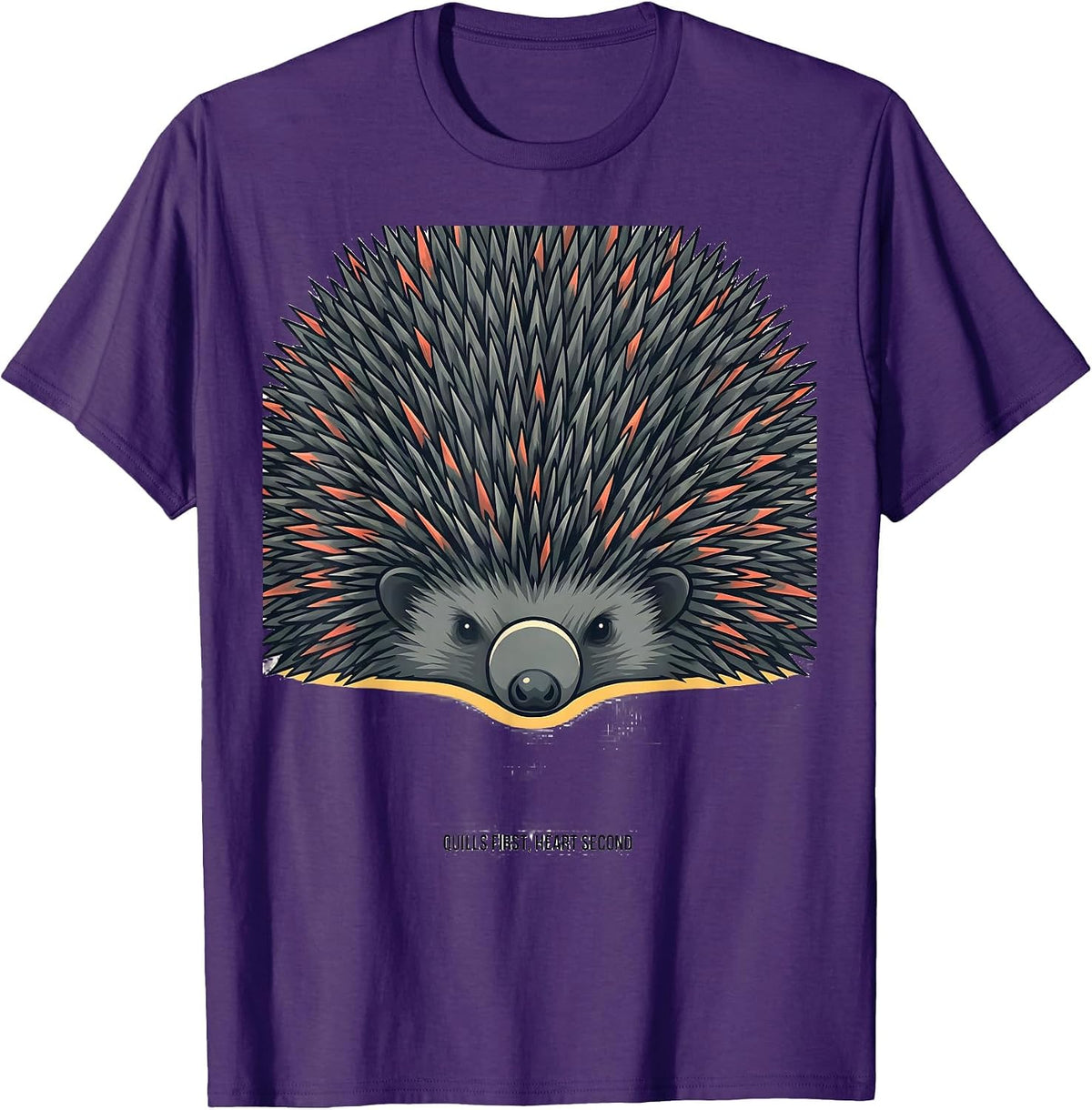 Quills First, Heart Second Cute Hedgehog Lover Humor T-Shirt - Purple