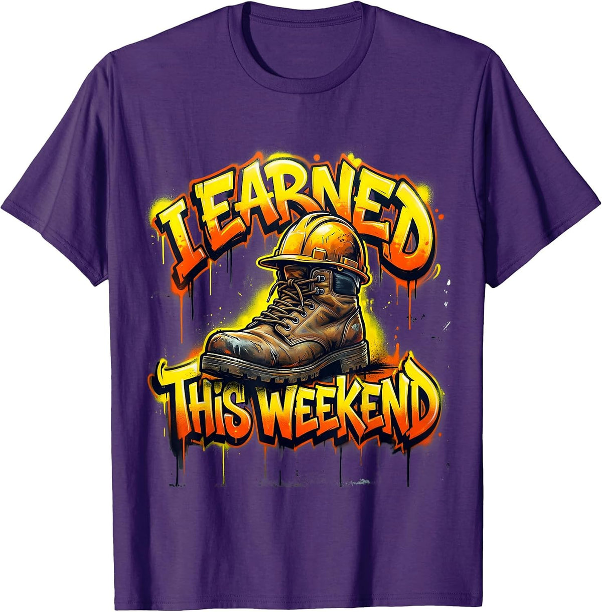 I Earned This Weekend Labor Day Graphic T-Shirt - Purple