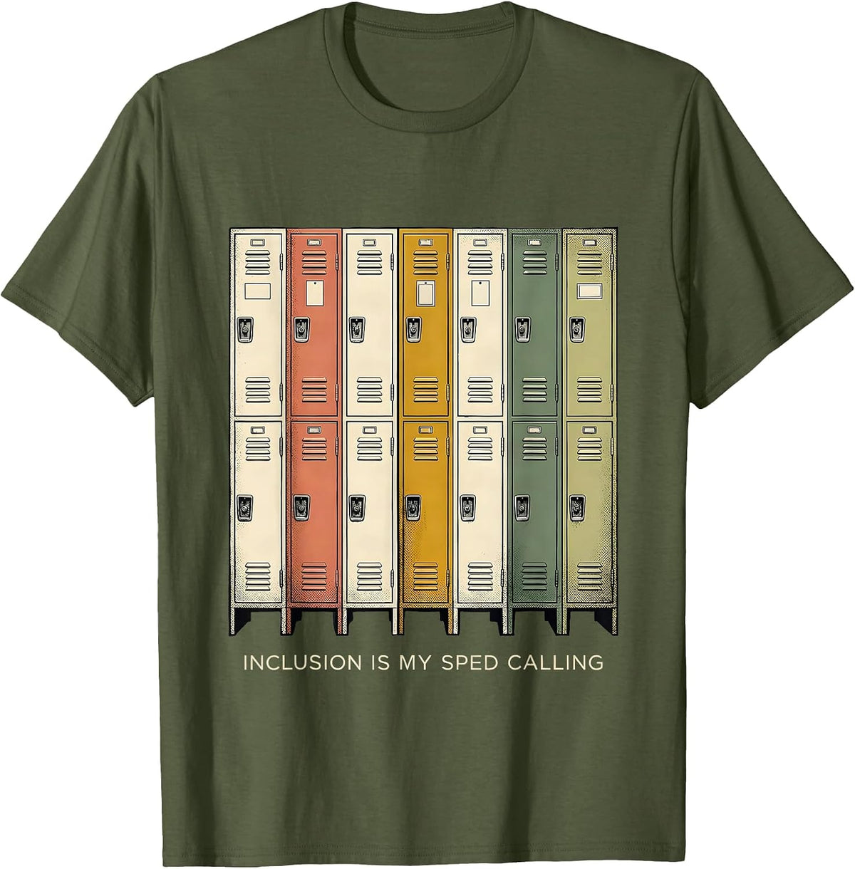 Men's Inclusion Is My SPED Calling Special Education Teacher T-Shirt - Olive Green