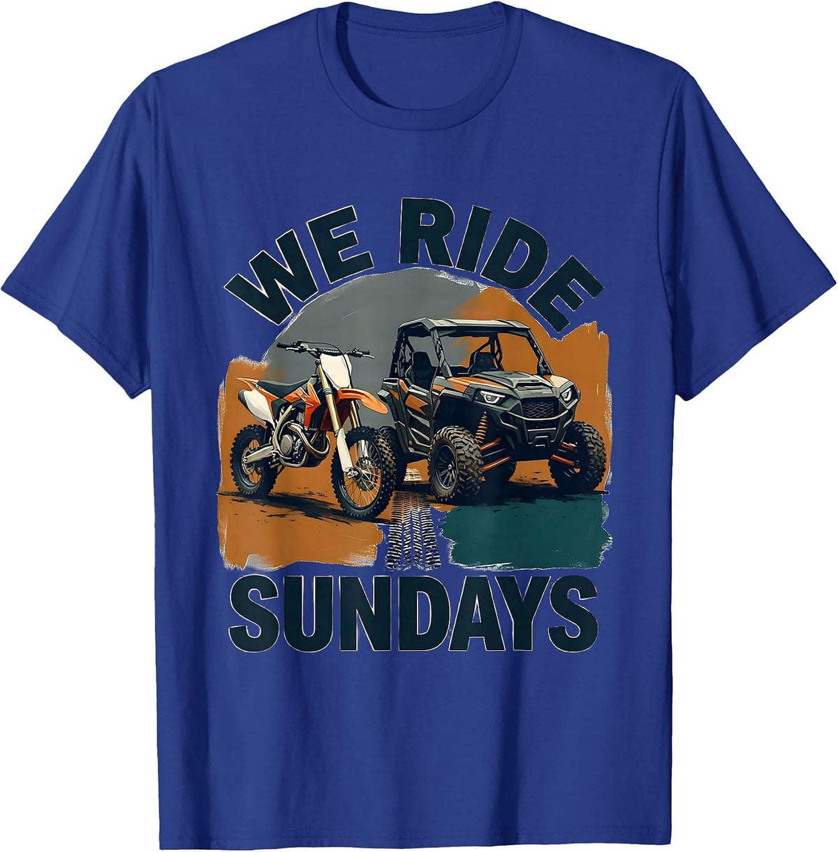 We Ride Sundays Dirt Bike Motocross Off-Road Rider Pride UTV T-Shirt - Royal Blue