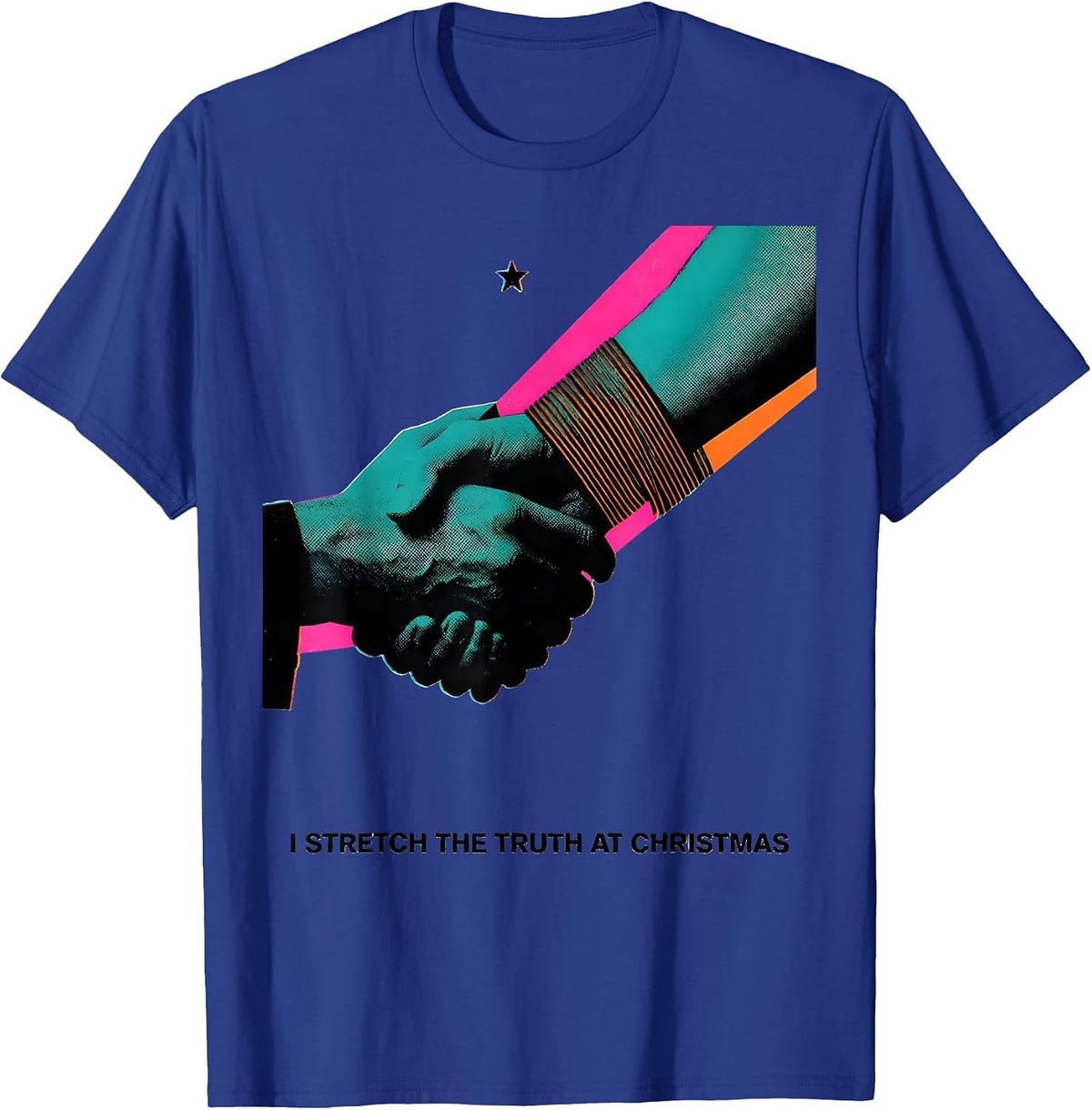 I Stretch The Truth At Christmas Funny Physical Therapist T-Shirt - Royal Blue