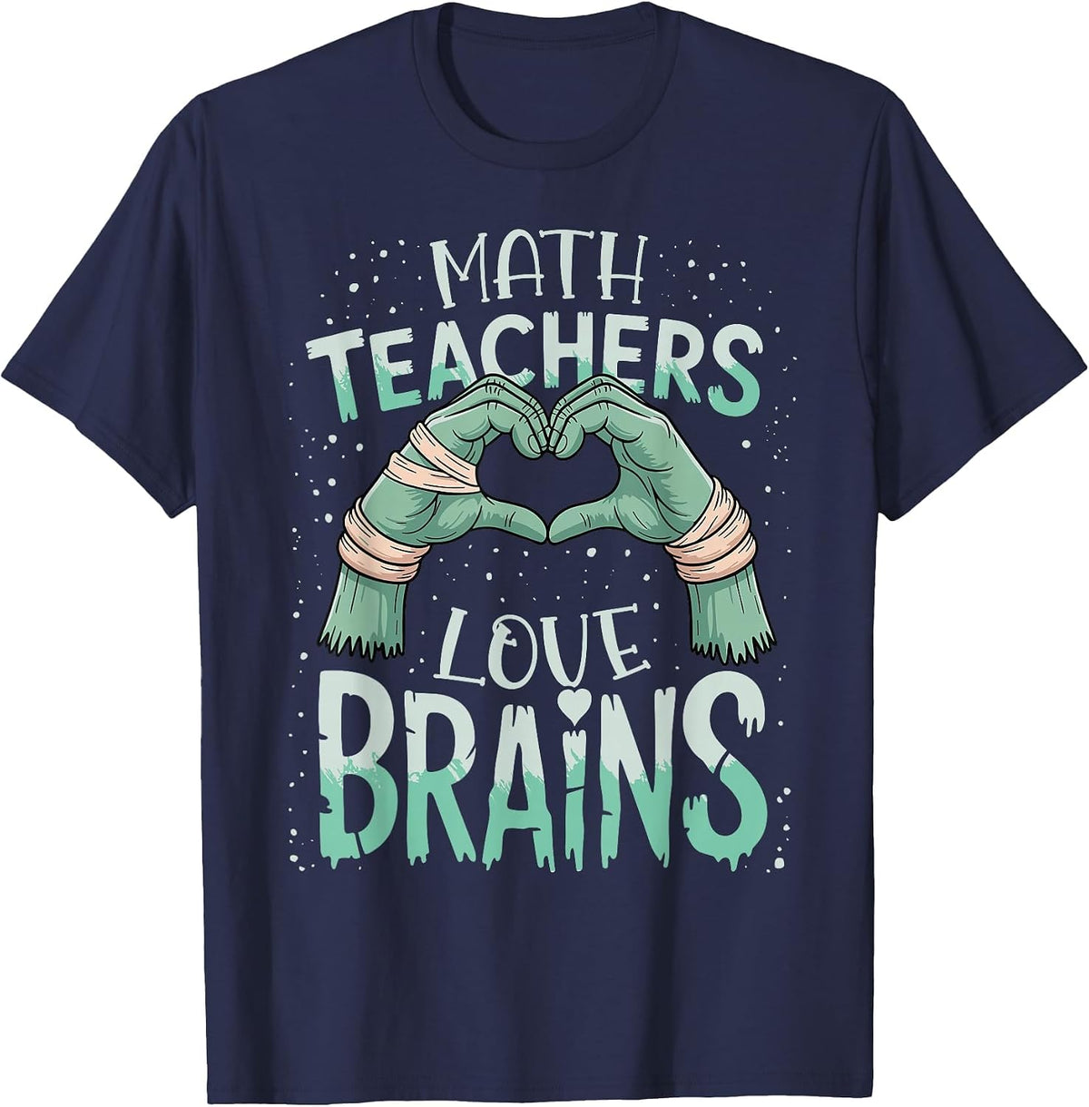 Math Teachers Love Brains Shirt Funny Math Halloween Teacher T-Shirt - Navy Blue