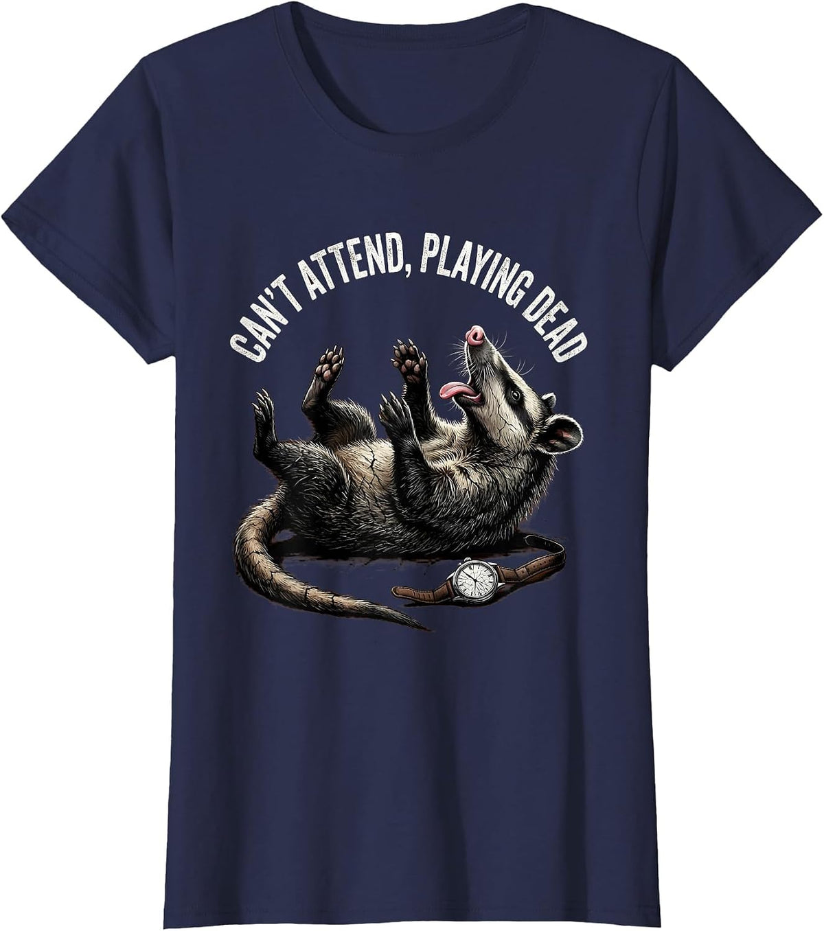 Women's Cant Attend Playing Dead Distressed Opossum Meme Humor T-Shirt - Navy Blue