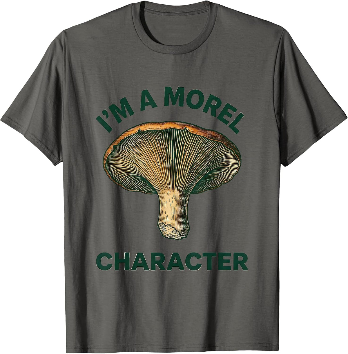 Men's I'm A Morel Character Botanical Mushroom Forager Humor T-Shirt - Asphalt Grey