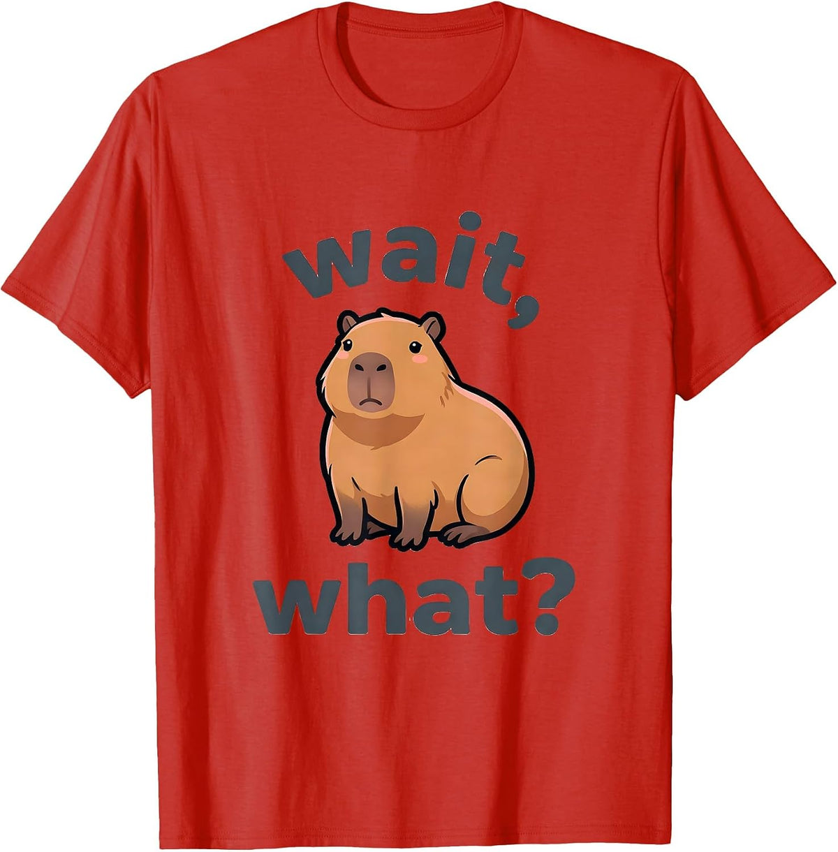 wait, what? Kawaii Capybara Anime Meme Humor T-Shirt - Red