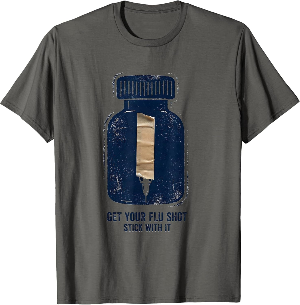 Men's Get Your Flu Shot—Stick With It Funny Healthcare Worker T-Shirt - Asphalt Grey