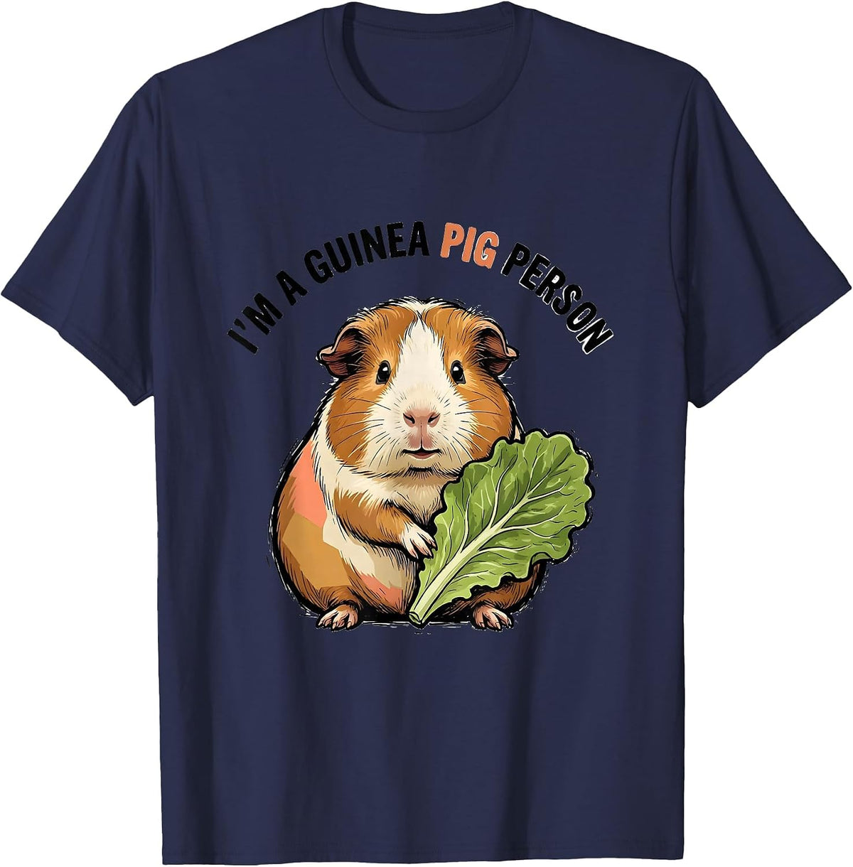 Men's I’m A Guinea Pig Person Funny Pig Lover Animal Humor T-Shirt - Navy Blue