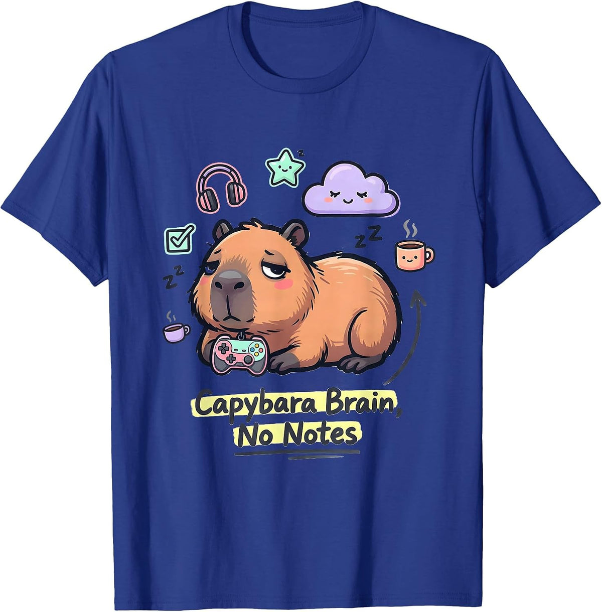 Capybara Brain No Notes Funny Gamer Kawaii Doodle Meme T-Shirt - Royal Blue