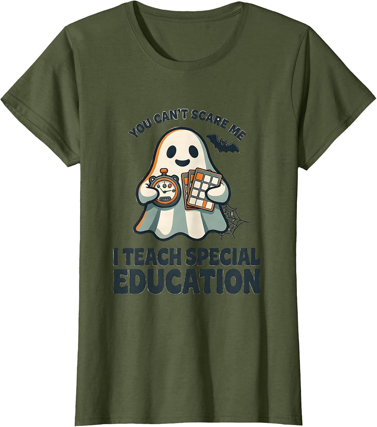 Women's You Can't Scare Me I Teach Special Education SPED Teacher T-Shirt - Olive Green