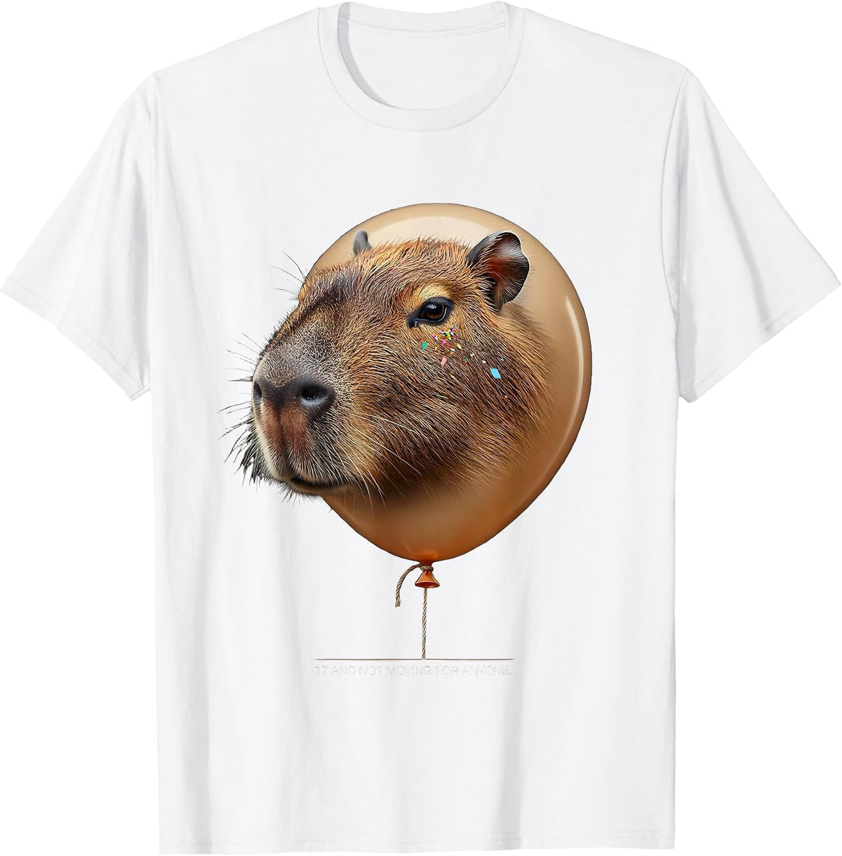 Men's 17 And Not Moving For Anyone Funny Capybara Birthday Meme T-Shirt - White