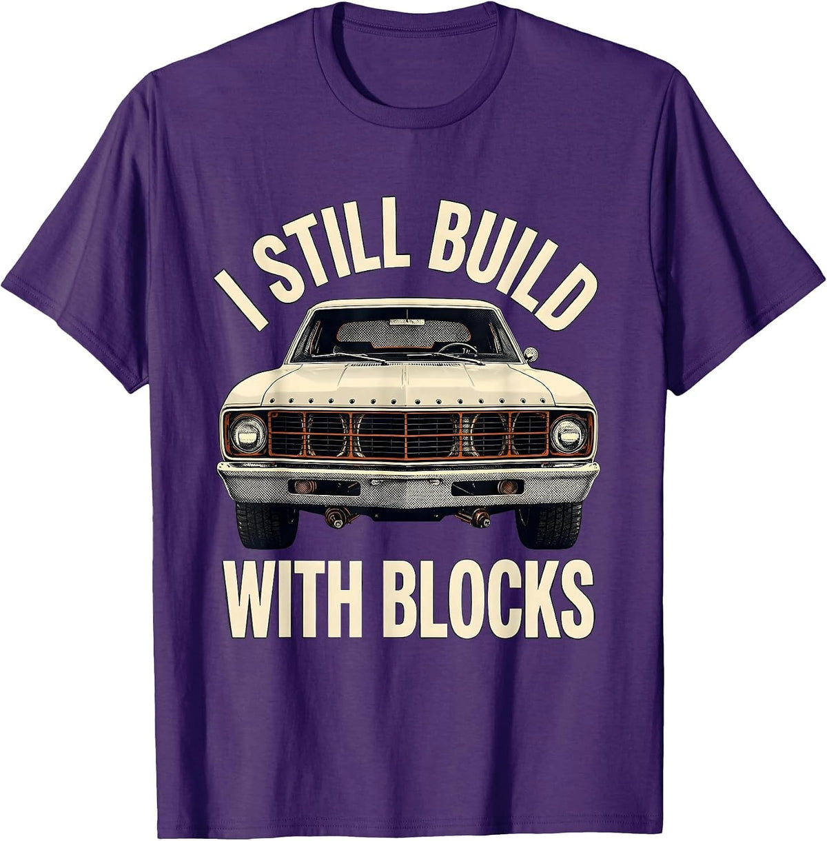 I Still Build With Blocks Funny Mechanic Car Engine Humor T-Shirt - Purple