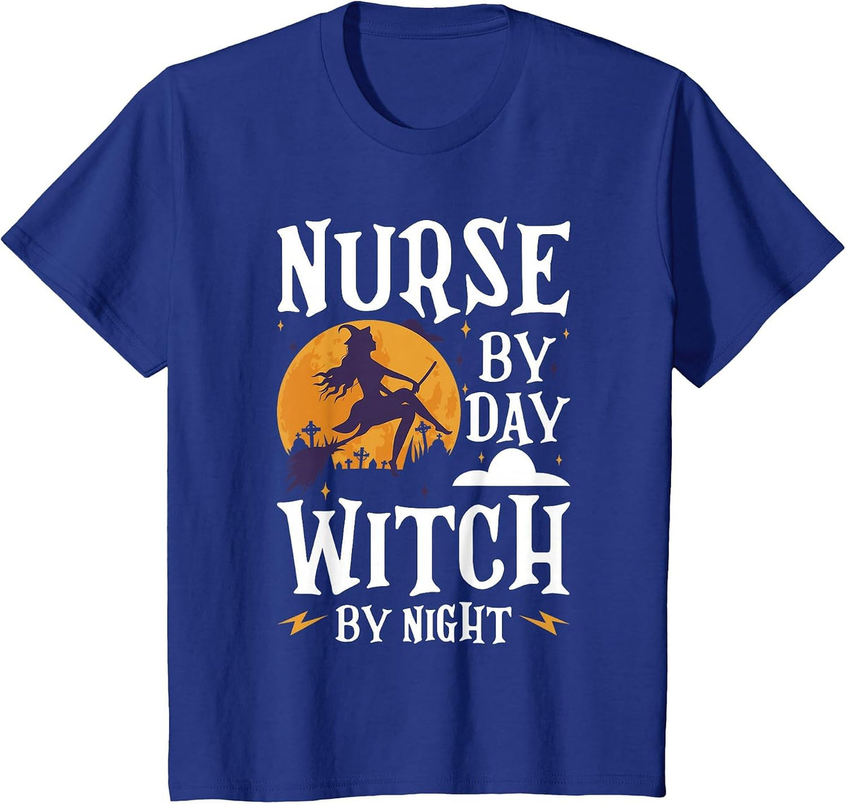 Nurse Witch Shirts Nurse By Day Witch By Night Halloween T-Shirt - Royal Blue