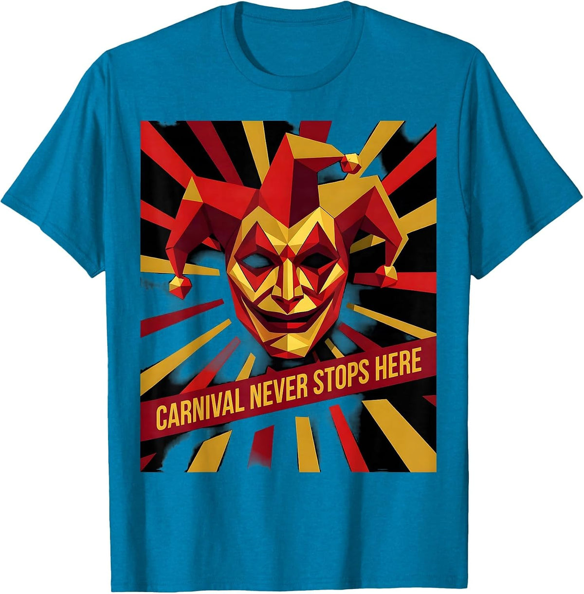 Carnival Never Stops Here Mardi Gras Design T-Shirt - Sapphire Blue