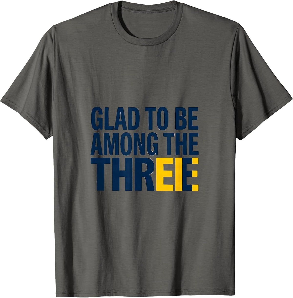 Men's Glad To Be Among The Three Minimalist Down Syndrome T-Shirt - Asphalt Grey