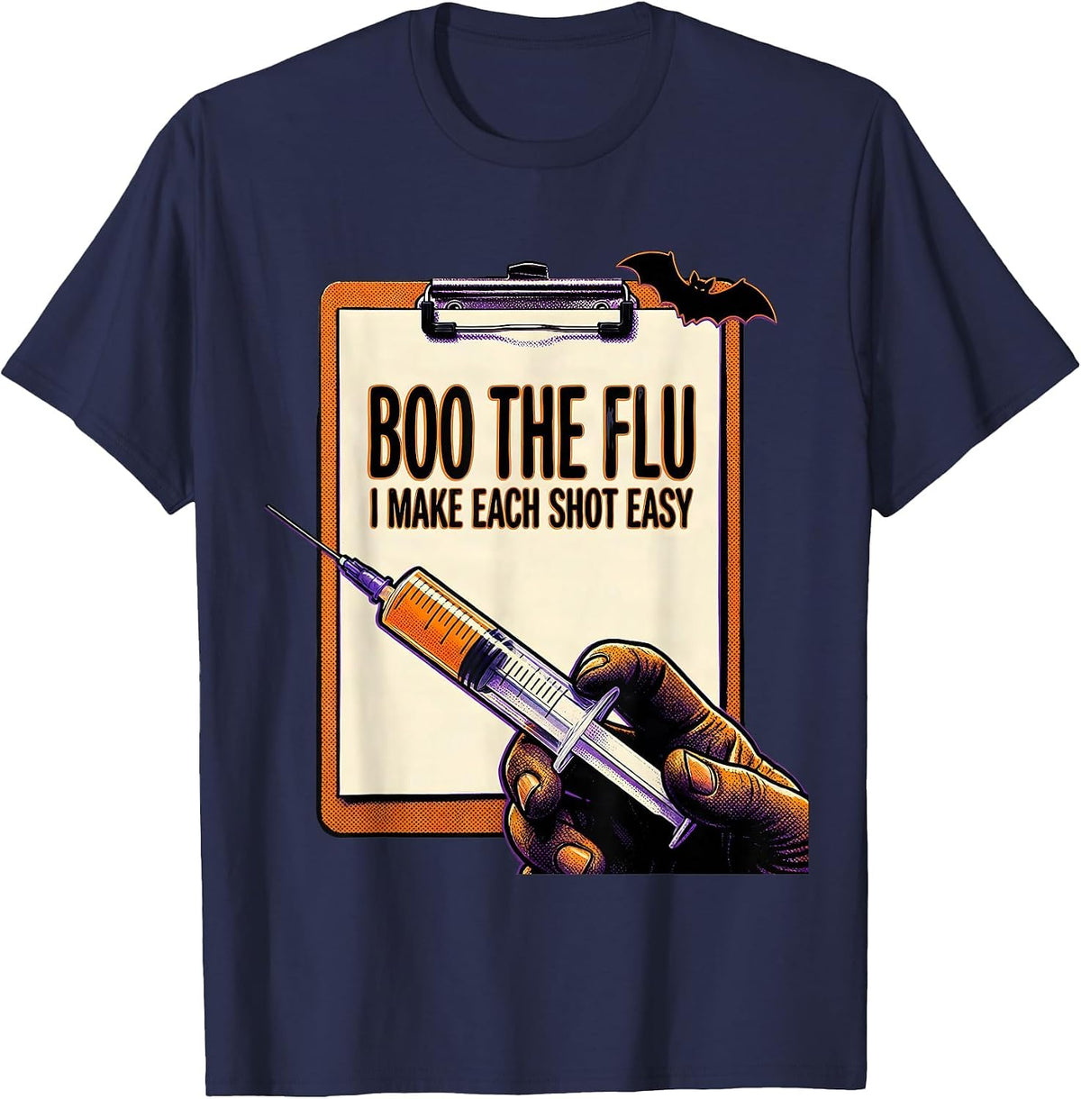 Boo the Flu I Make Each Shot Easy Funny Halloween Nurse Flu T-Shirt - Navy Blue