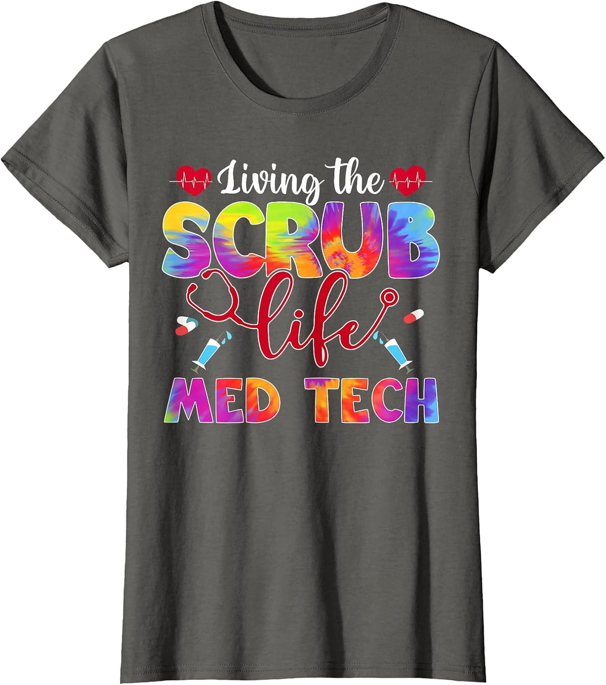 Living The Scrub Life Tie Dye Hippie Med Tech T-Shirt - Asphalt Grey