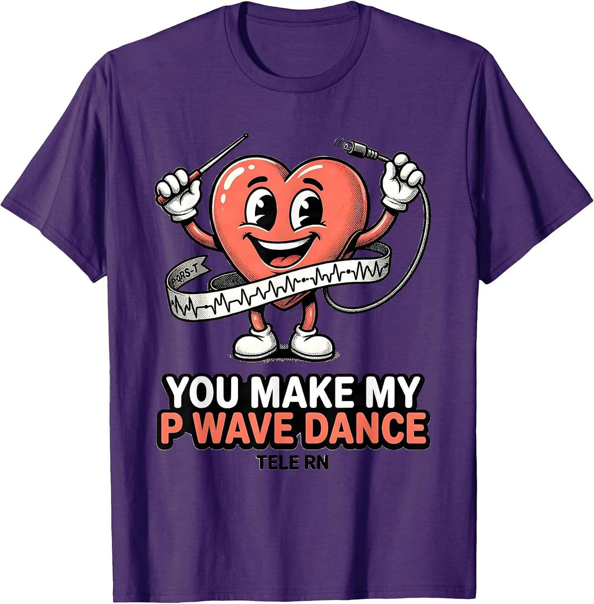 Men's You Make My P Wave Dance TELE RN Retro Cartoon Nurse T-Shirt - Purple