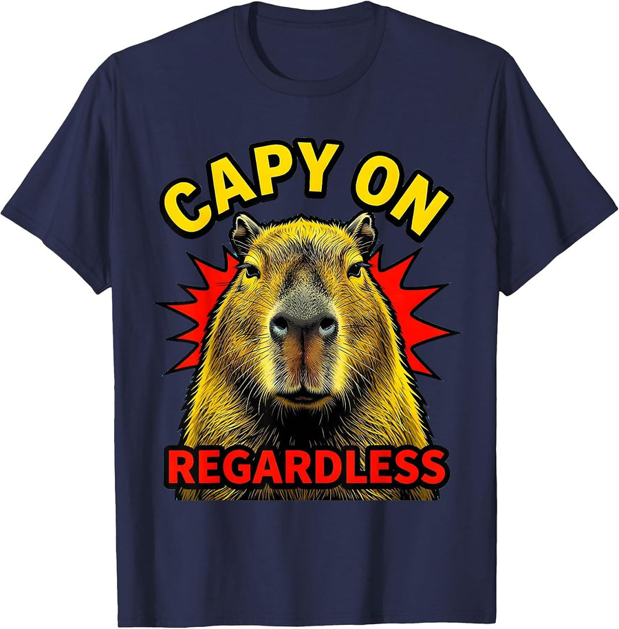 Capy On Regardless Pop Art Funny Capybara Meme Gamer T-Shirt - Navy Blue