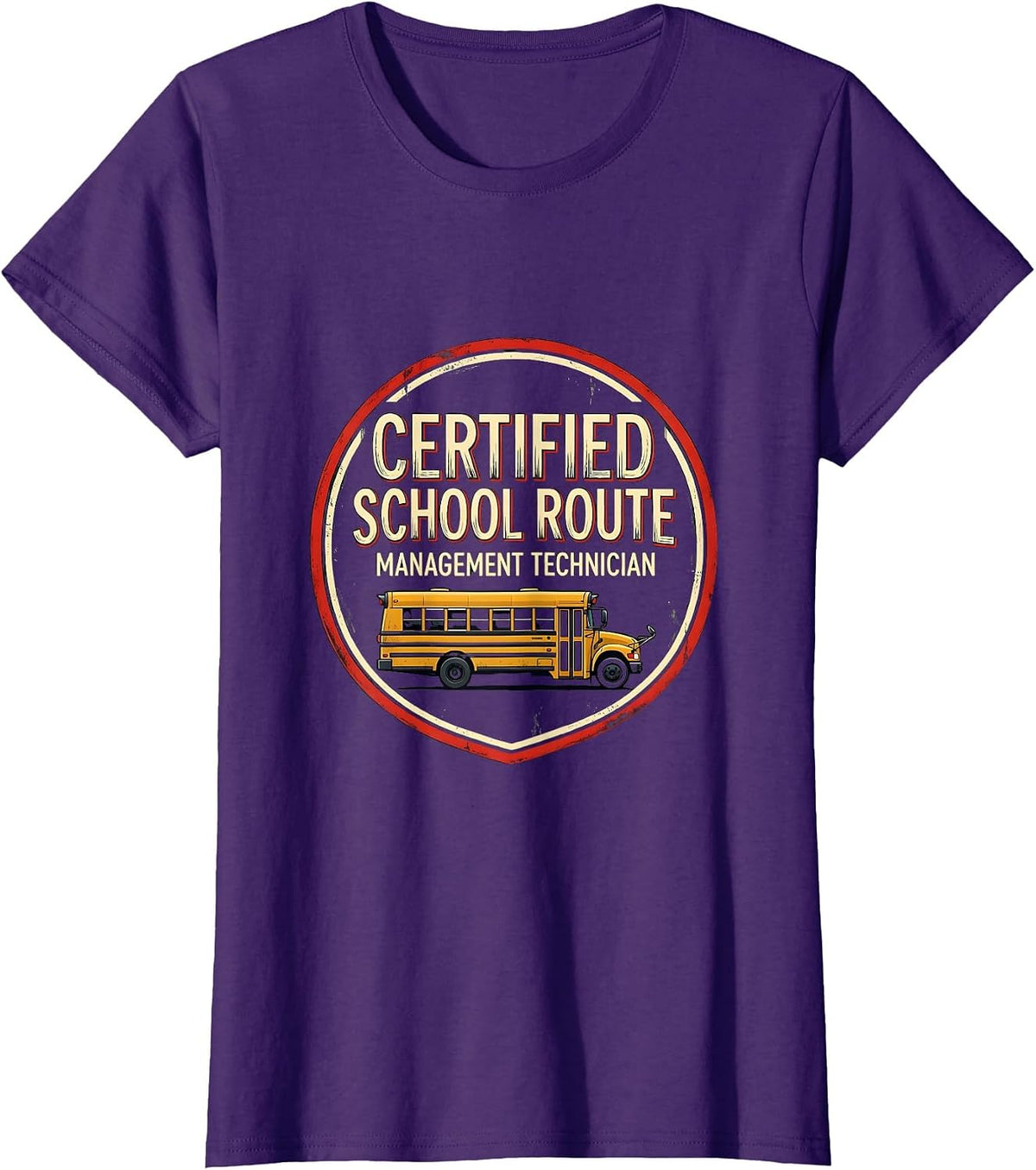 Women's Certified School Route Management Technician Funny T-Shirt - Purple