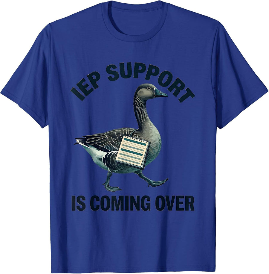 IEP Support Is Coming Over Funny Special Education Teacher T-Shirt - Royal Blue