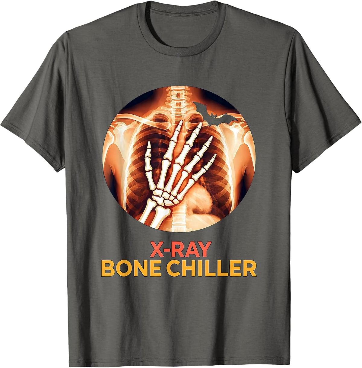 X-Ray Bone Chiller Funny Radiology Tech Halloween Pun T-Shirt - Asphalt Grey