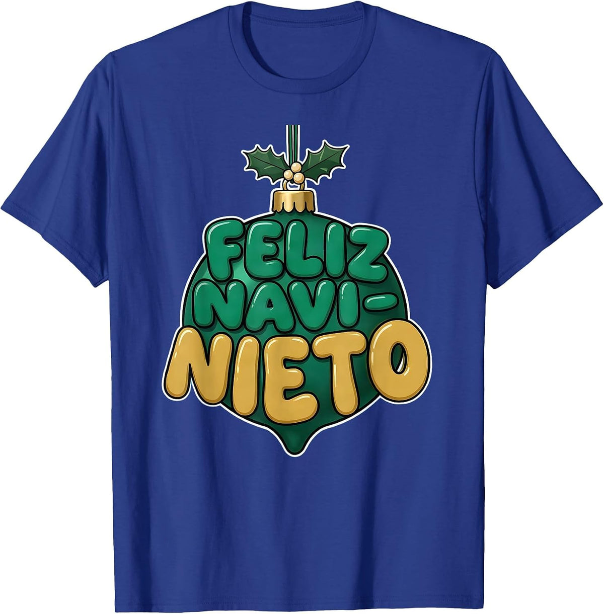Feliz Navi-Nieto Bold Spanish Christmas Family Humor T-Shirt - Royal Blue