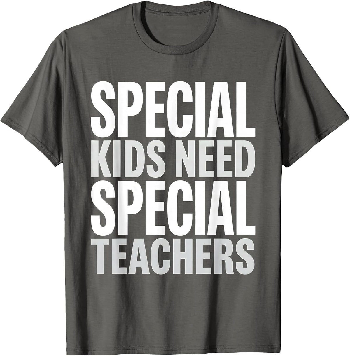 Special Kids Need Special Teachers Educator Design T-Shirt - Asphalt Grey