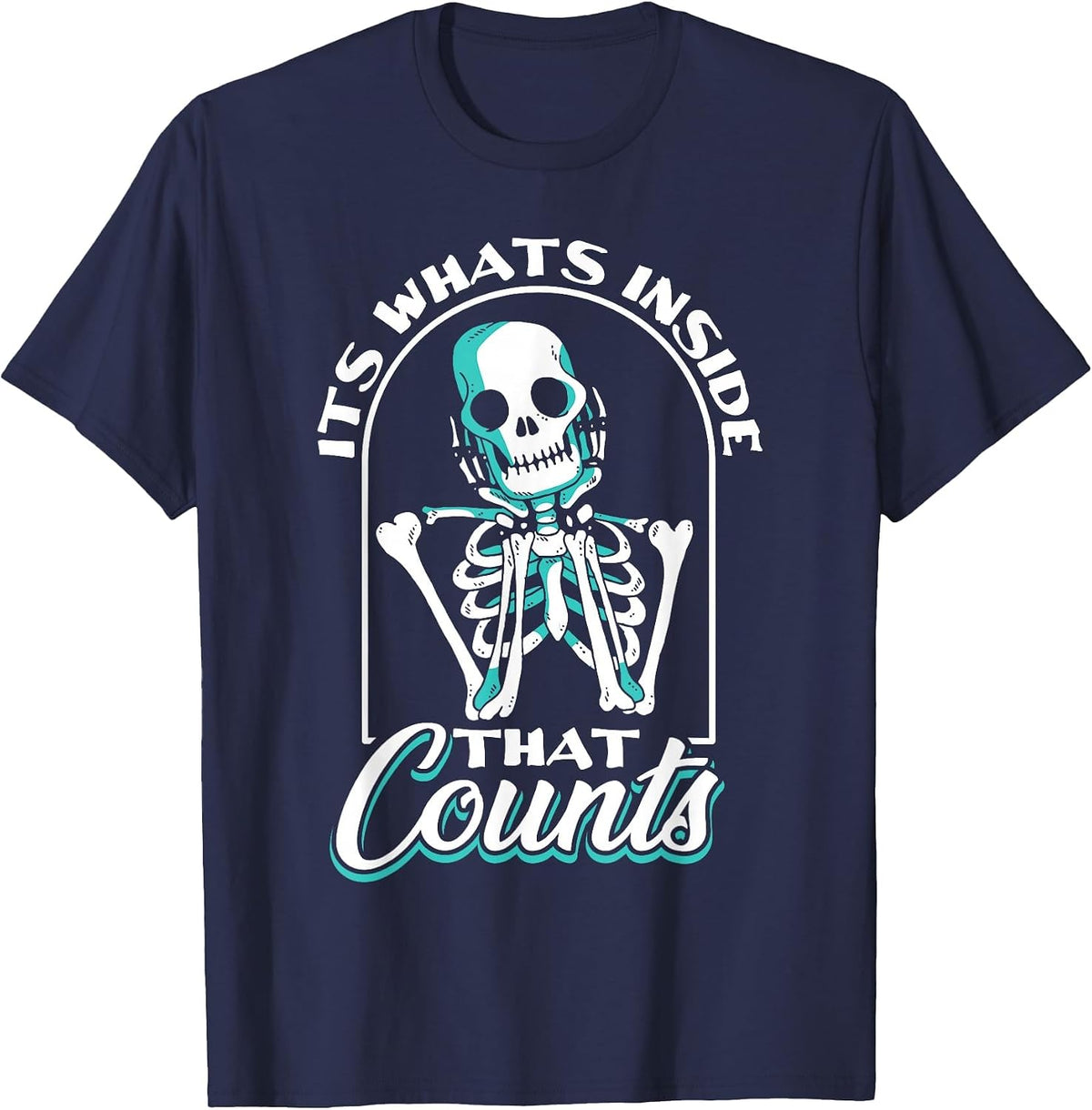 The Inside Counts - Funny Radiology Technician X-ray T-Shirt - Navy Blue