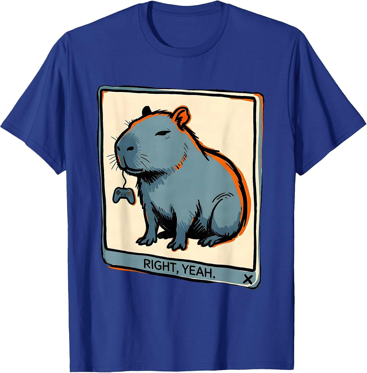 Right Yeah Funny Capybara Gamer Meme Animal Lover Humor T-Shirt - Royal Blue