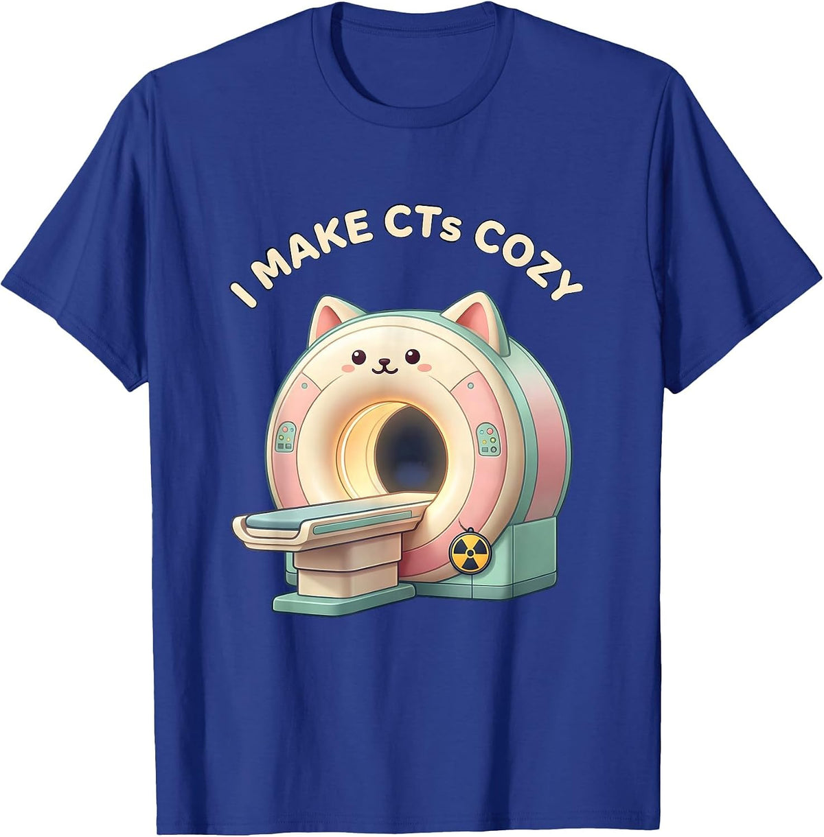 Men's I Make CTs Cozy Cute Kawaii Radiology Tech Rad Tech Gift T-Shirt - Royal Blue