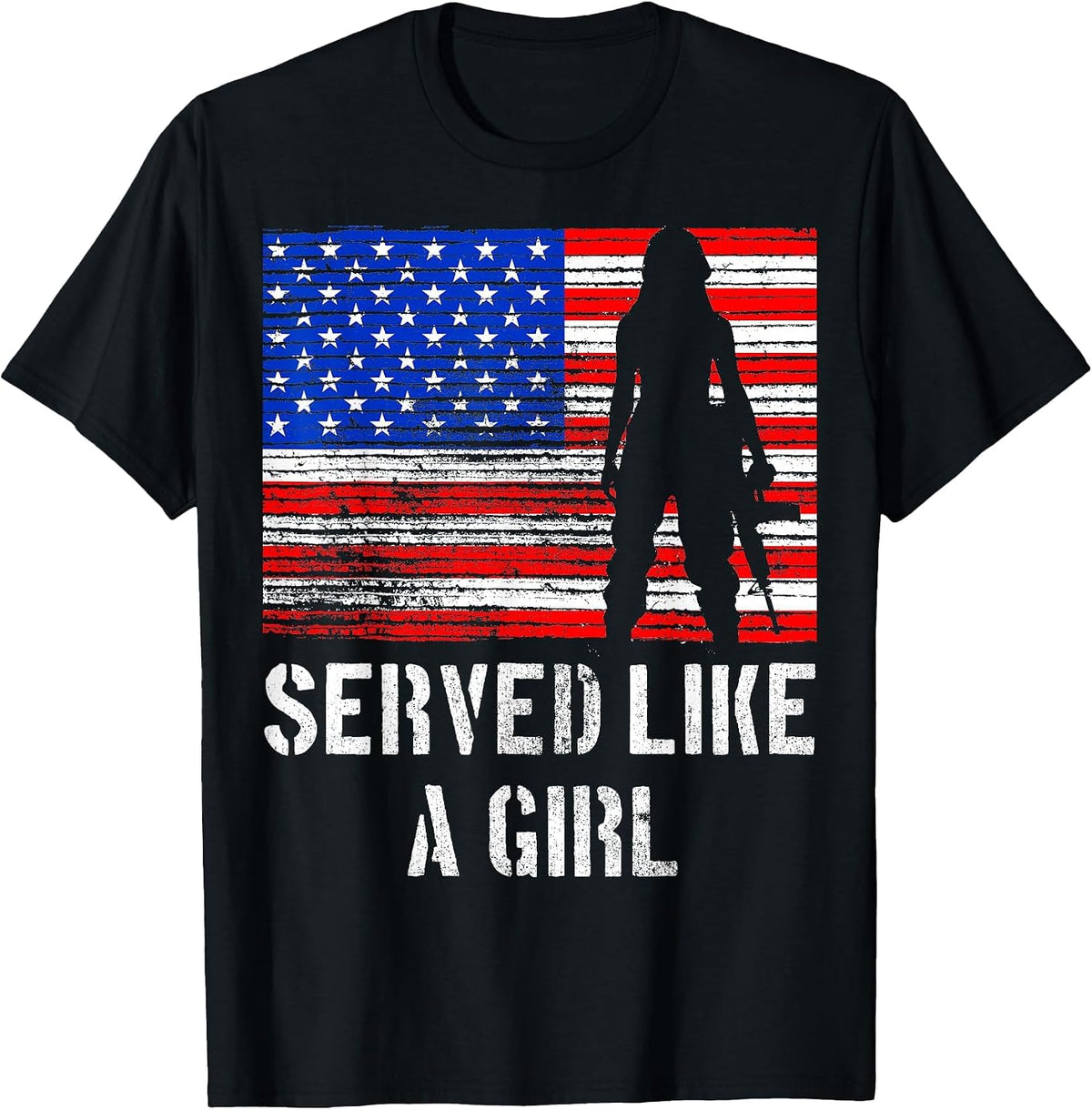 Female Veteran Served Like a Girl Patriotic American Flag T-Shirt - Black