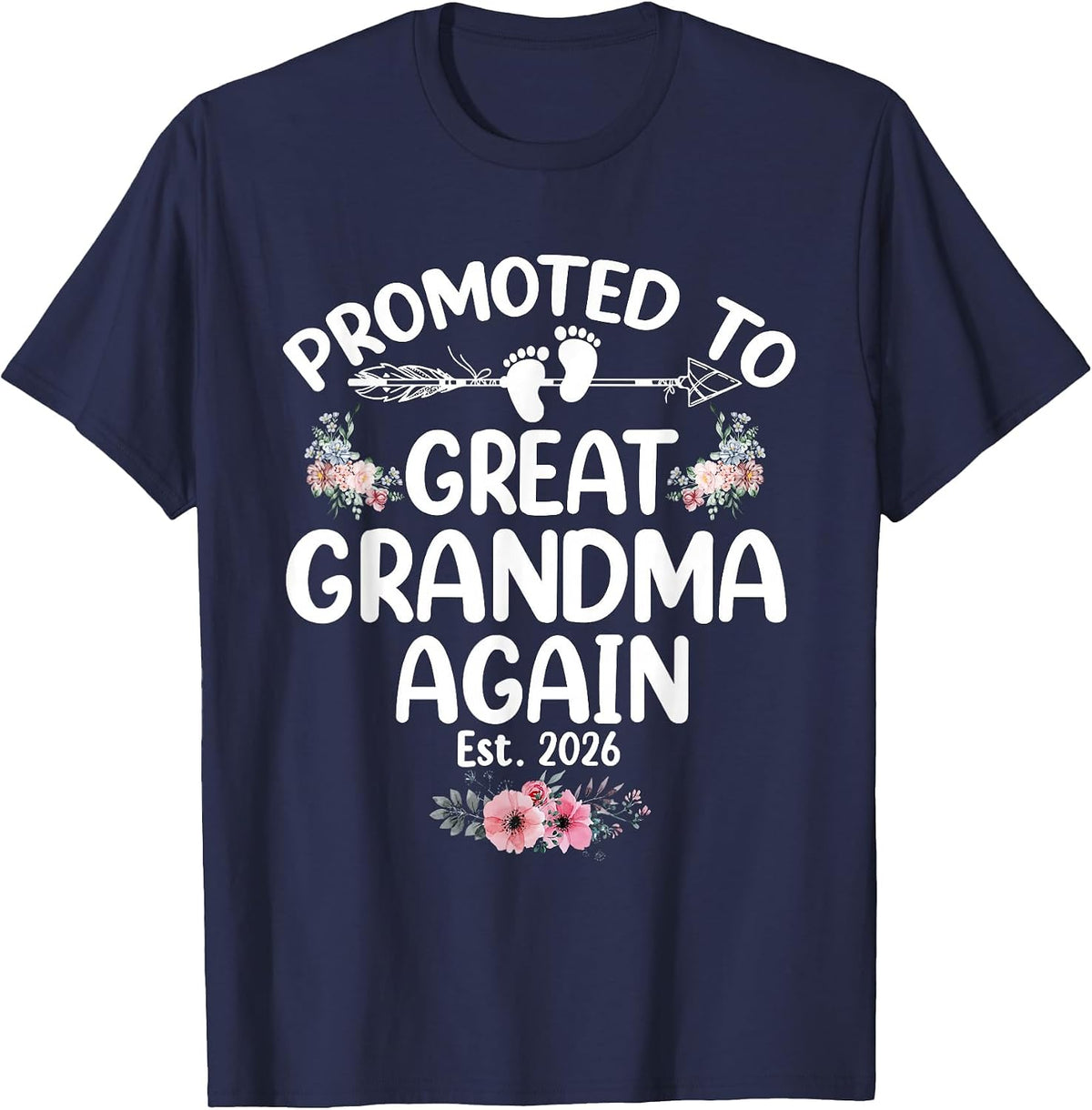 Promoted to Great Grandma Again 2026 Pregnancy Announcement T-Shirt - Navy Blue