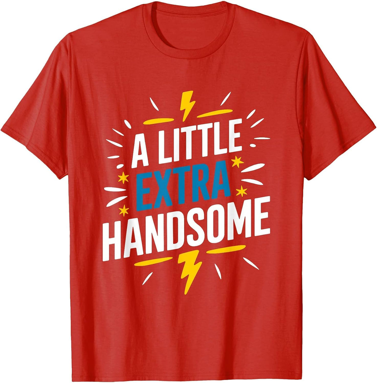 A Little Extra Handsome, Down Syndrome Awareness Day T-Shirt - Red