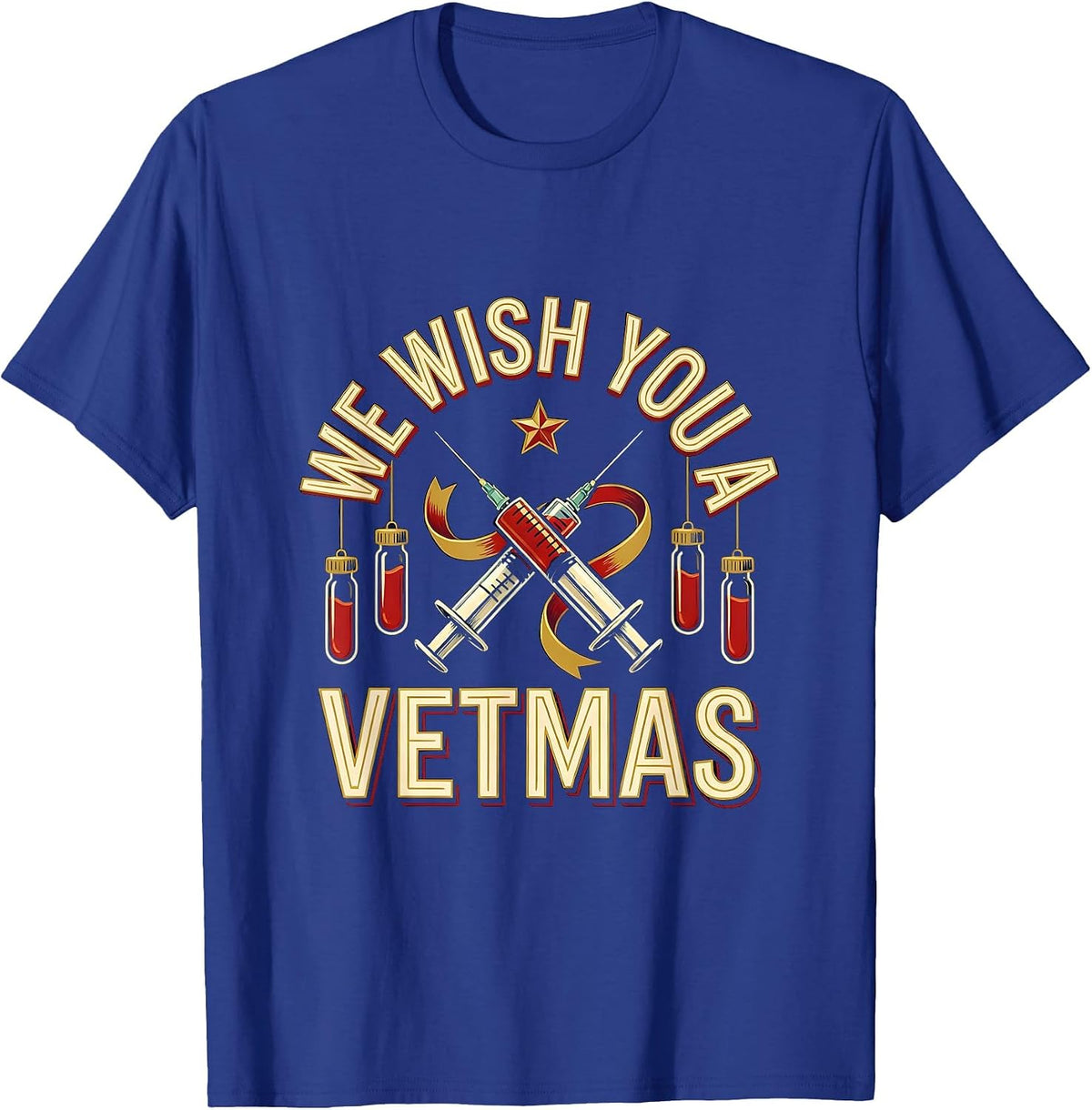 We Wish You A Vetmas Funny Veterinarian Vet Tech Christmas T-Shirt - Royal Blue