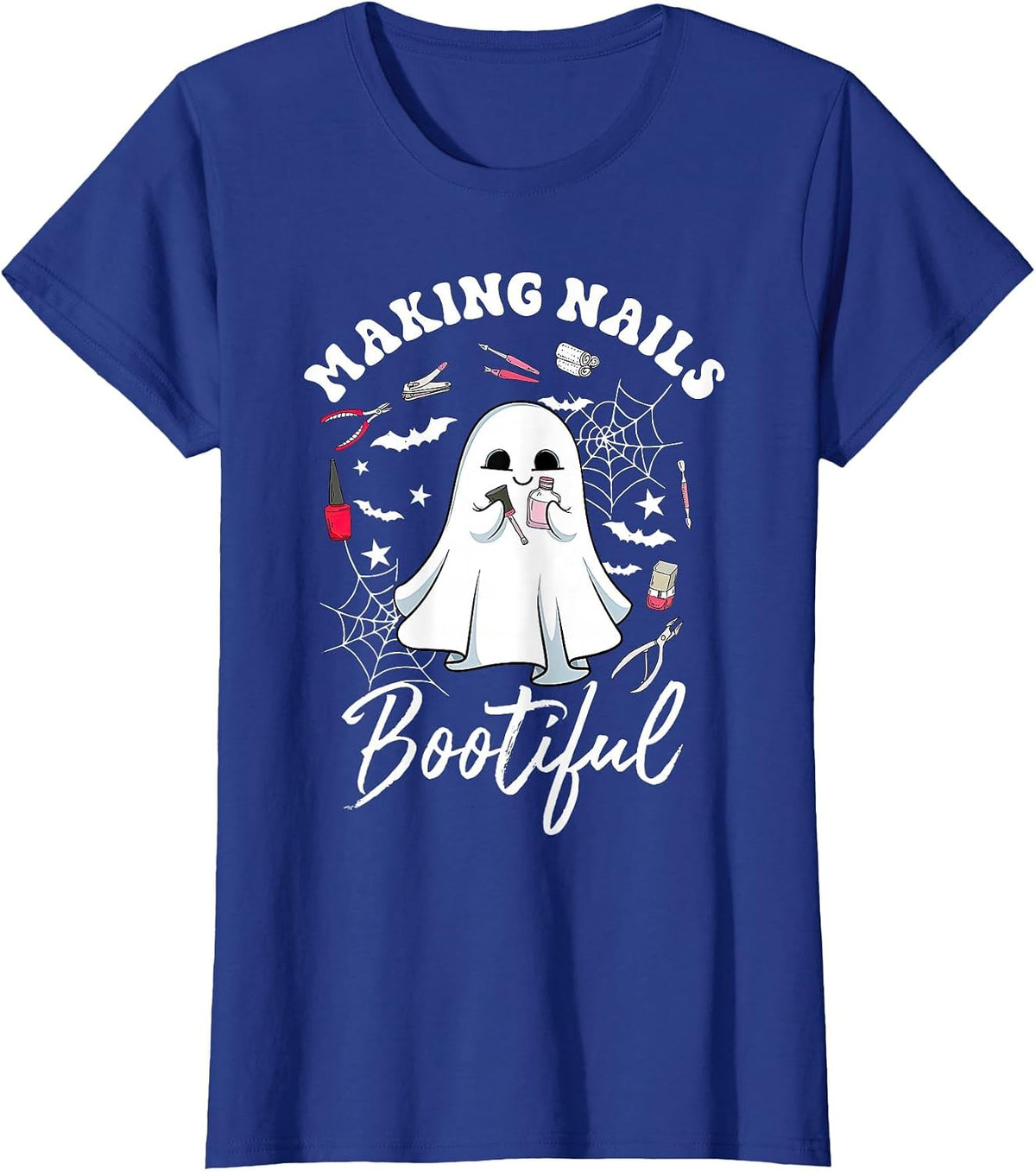 Making Nails Bootiful Halloween Nail Technician Artist Ghost T-Shirt - Royal Blue