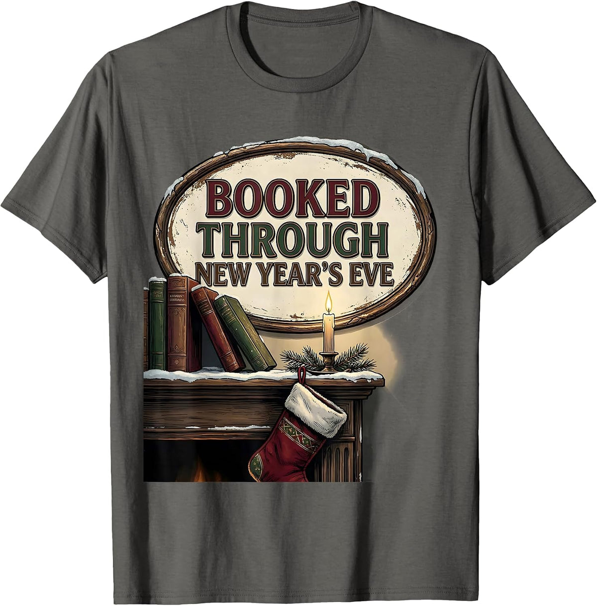 Men's Booked Through New Year's Eve Vintage Book Lover Christmas T-Shirt - Asphalt Grey