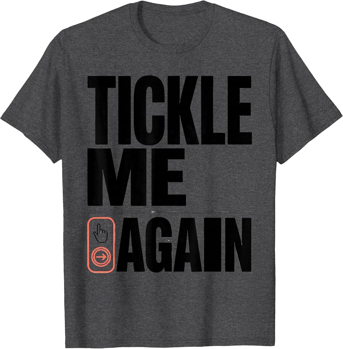 Men's Tickle Me Again Funny Speech Therapist AAC Awareness Gift T-Shirt - Dark Heather Grey