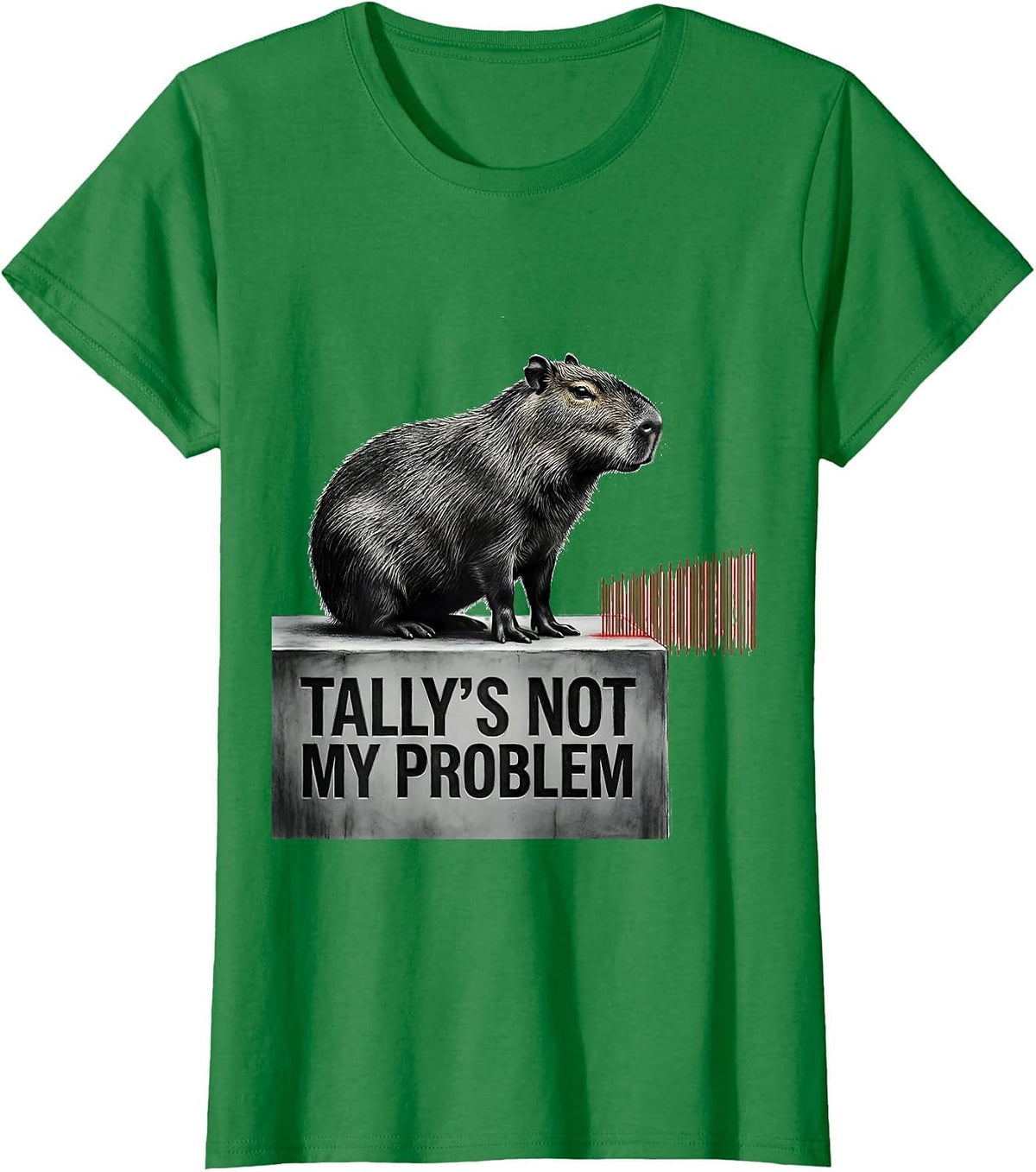 Women's Tally's Not My Problem Funny Capybara Meme Humor Gamer T-Shirt - Kelly Green