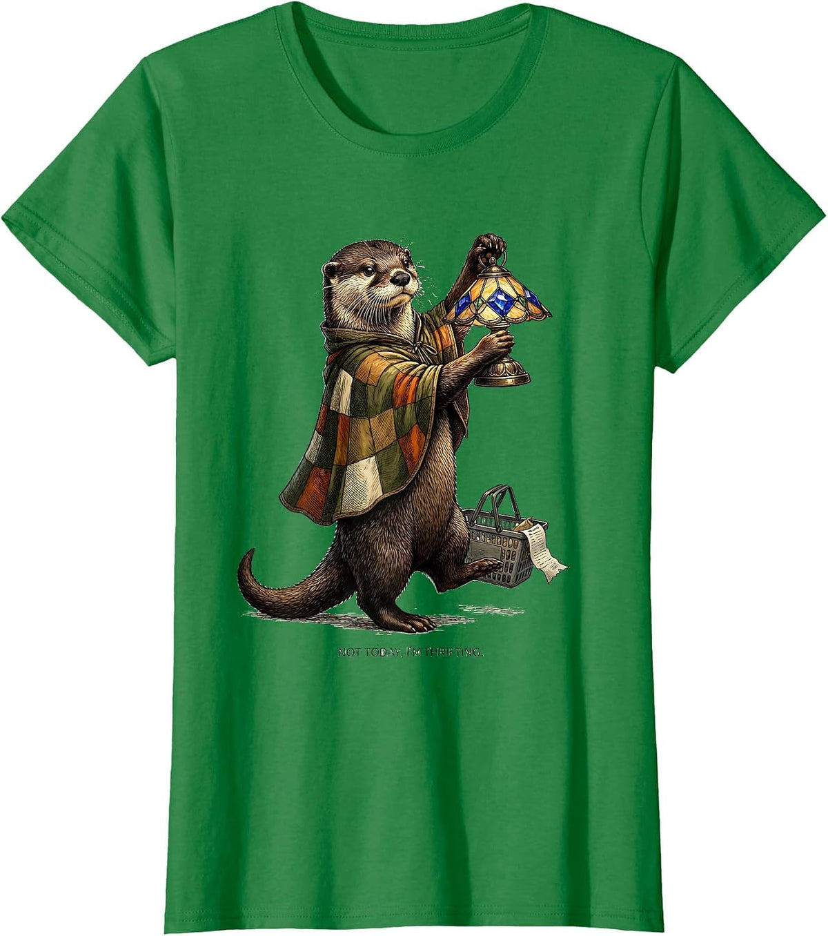 Women's Not Today, I'm Thrifting Funny Otter Thrifting Collector T-Shirt - Kelly Green