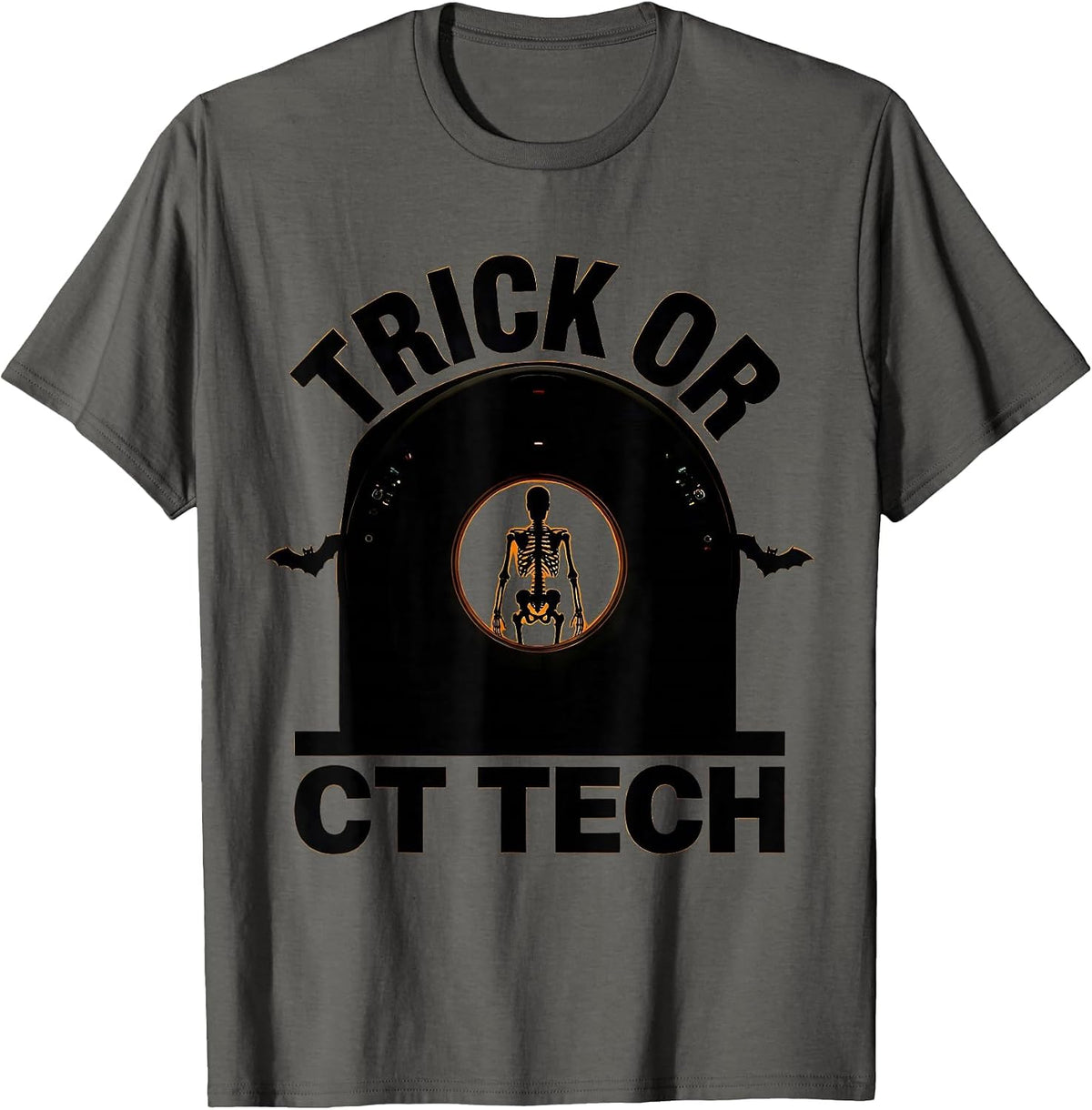 Men's Trick Or CT Tech Funny Radiology Tech Halloween Humor T-Shirt - Asphalt Grey