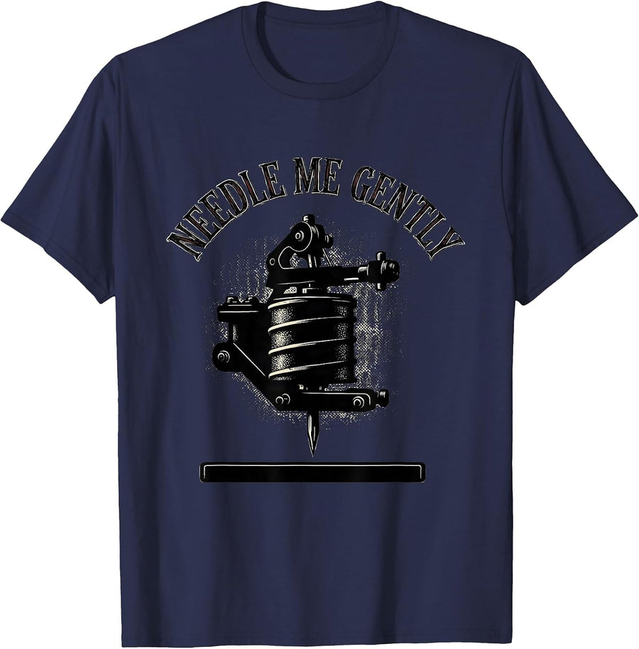 Needle Me Gently Funny Tattoo Artist Tattooist Humor T-Shirt - Navy Blue