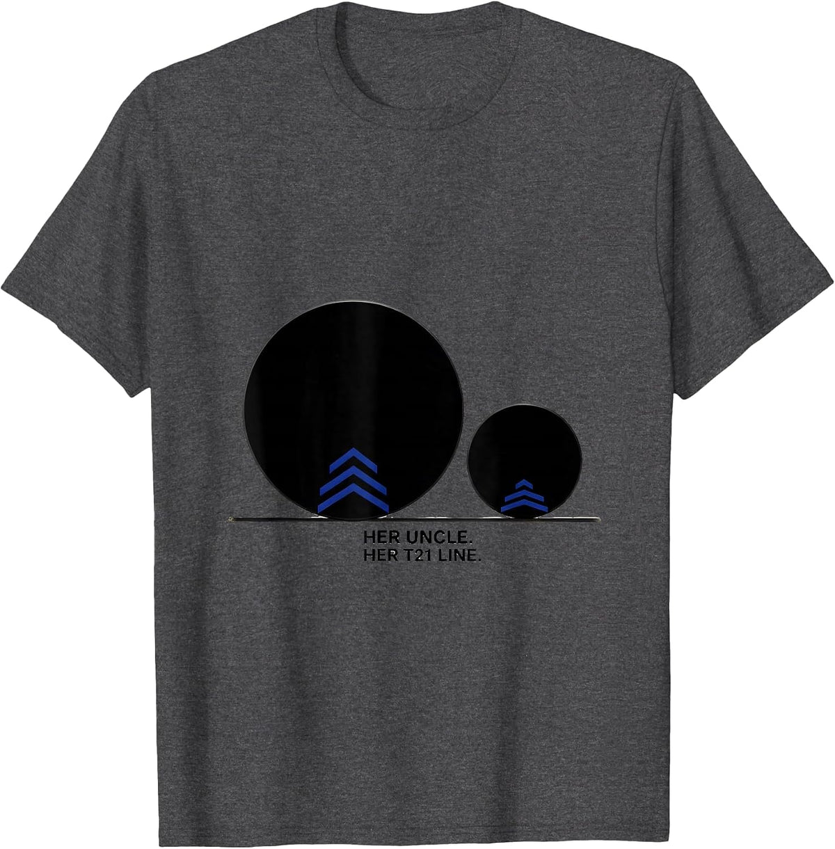 Her Uncle Her T21 Line Down Syndrome Awareness Trisomy 21 T-Shirt - Dark Heather Grey
