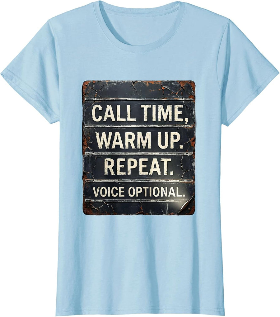 Women's Call Time Warm Up Repeat Voice Optional Distressed T-Shirt - Baby Blue