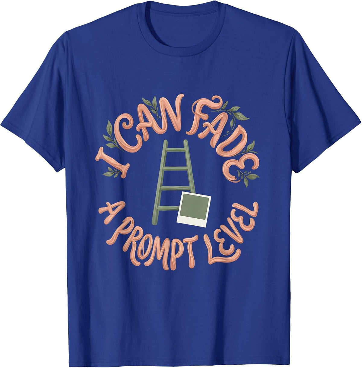 I Can Fade A Prompt Level Boho Special Education Teacher T-Shirt - Royal Blue