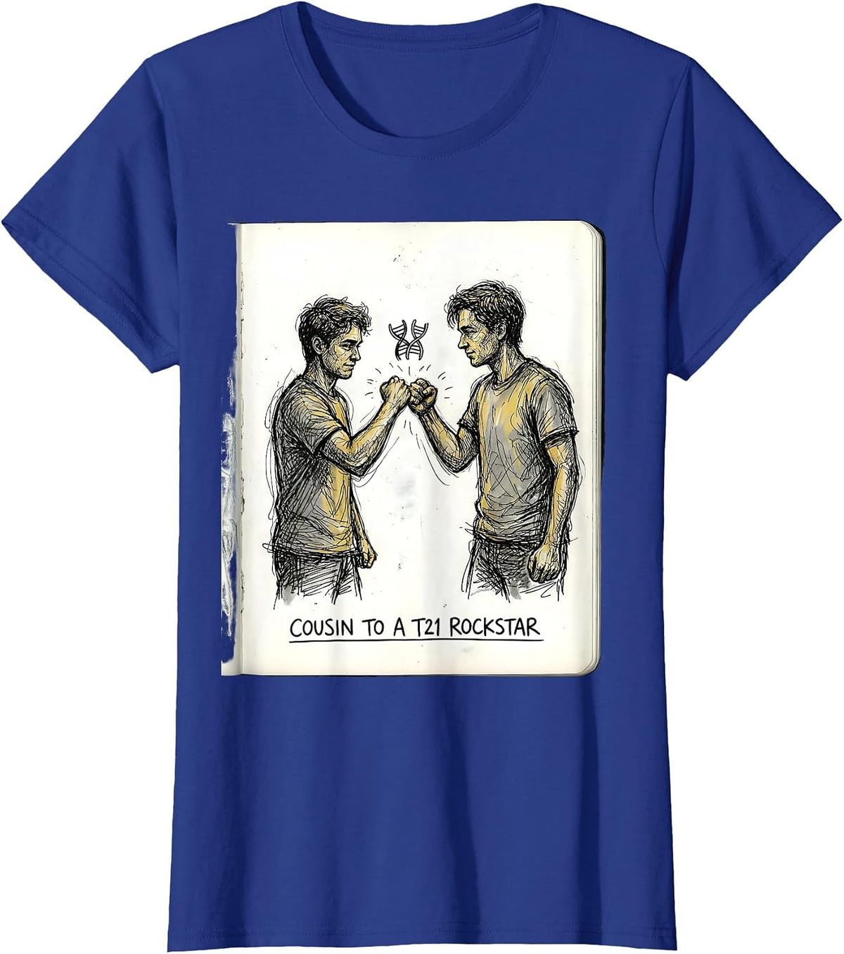 Women's Cousin To A T21 Rockstar Inspirational Down Syndrome T-Shirt - Royal Blue